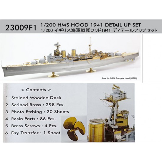 1/200 HMS Hood 1941 Detail-up Set w/Wooden Deck for Trumpeter kit 1/200 HMS Hood 1941 Detail-up Set w/Wooden Deck for Trumpeter kit