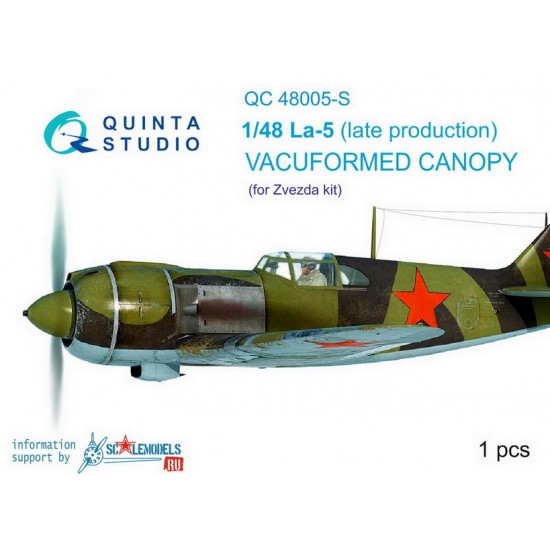1/48 La-5 Late Production Vacuformed Clear Canopy for Zvezda Kit 1/48 La-5 Late Production Vacuformed Clear Canopy for Zvezda Kit