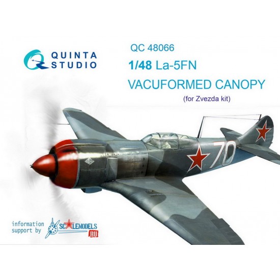 1/48 La-5FN Vacuformed Clear Canopy for Zvezda Kit 1/48 La-5FN Vacuformed Clear Canopy for Zvezda Kit