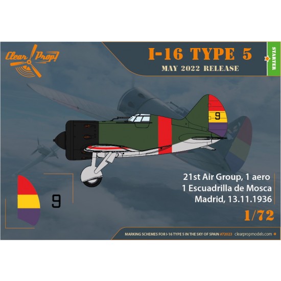 1/72 Polikarpov I-16 Type 5 In The Sky of Spain Starter Kit 1/72 Polikarpov I-16 Type 5 In The Sky of Spain Starter Kit