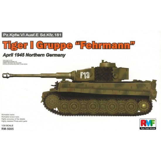 1/35 Pz.kpfw.VI Tiger I Ausf.E Sd.Kfz.181 Gruppe Fehrmann in Northern Germany April 1945 1/35 Pz.kpfw.VI Tiger I Ausf.E Sd.Kfz.181 Gruppe Fehrmann in Northern Germany April 1945