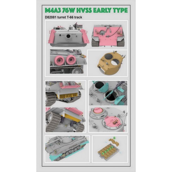 1/35 M4A3 76W HVSS Early Type w/D82081 Turret T-66 Track 1/35 M4A3 76W HVSS Early Type w/D82081 Turret T-66 Track