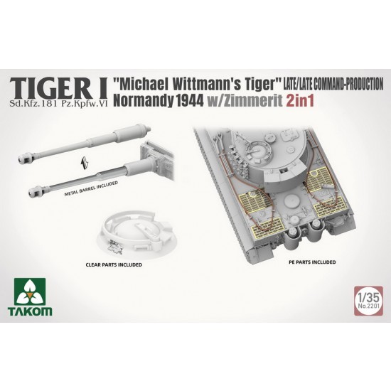 1/35 Tiger I Sd.Kfz.181 Pz.Kpfw.VI Ausf.E Michael Wittmanns Tiger Normandy 1944 1/35 Tiger I Sd.Kfz.181 Pz.Kpfw.VI Ausf.E Michael Wittmanns Tiger Normandy 1944
