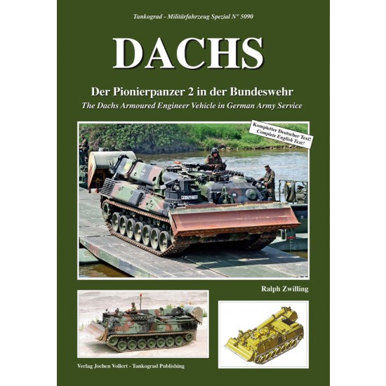 German Military Vehicles Special Vol.90 The Dachs Armoured Engineer Vehicle (72 pages) German Military Vehicles Special Vol.90 The Dachs Armoured Engineer Vehicle (72 pages)
