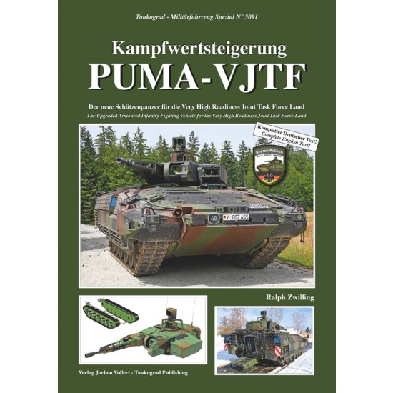 German Military Vehicles Special Vol.5091 Upgraded PUMA AIFV (80 pages) German Military Vehicles Special Vol.5091 Upgraded PUMA AIFV (80 pages)