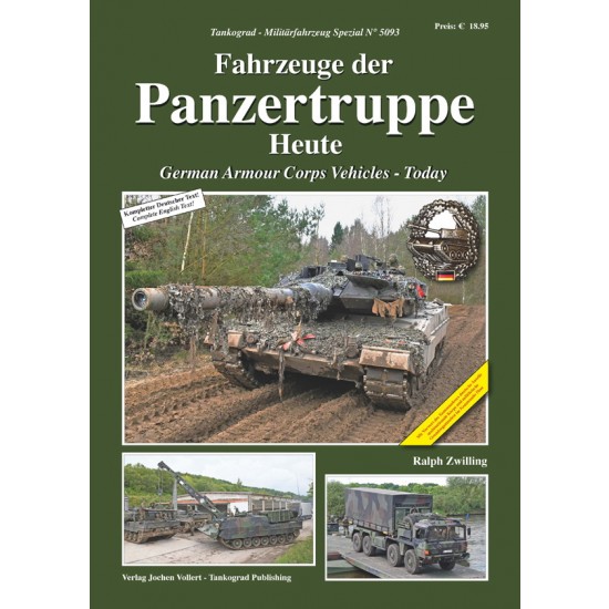 Military Vehicles Special Vol. 93 PANZERTRUPPE German Armour Corps Today Military Vehicles Special Vol. 93 PANZERTRUPPE German Armour Corps Today