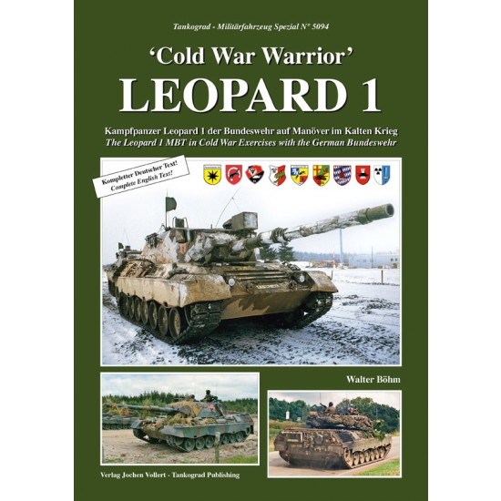 The Leopard 1 MBT in Cold War Exercises with the German Bundeswehr (English, 64 pages) The Leopard 1 MBT in Cold War Exercises with the German Bundeswehr (English, 64 pages)