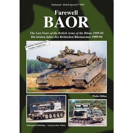 Vehicles Vol. 32 Farewell BAOR The Last Years of the British Army of the Rhine 1989-94 Vehicles Vol. 32 Farewell BAOR The Last Years of the British Army of the Rhine 1989-94