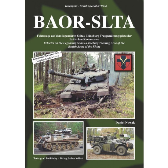 BAOR-SLTA Vehicles on the Legendary Soltau-Luneburg, British Army of the Rhine BAOR-SLTA Vehicles on the Legendary Soltau-Luneburg, British Army of the Rhine