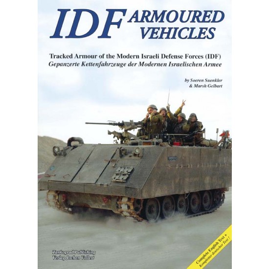 IDF - Modern Israeli Army Tracked Armoured Vehicles (English, 160 pages, hardcover) IDF - Modern Israeli Army Tracked Armoured Vehicles (English, 160 pages, hardcover)