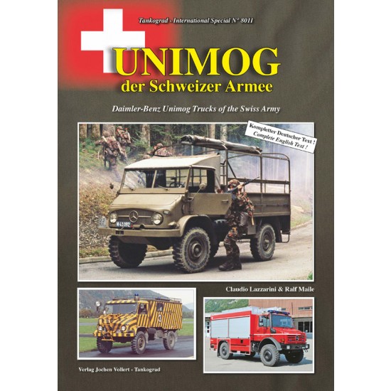 International Special Vol.11 Daimler-Benz Unimog Trucks in Swiss Army Service International Special Vol.11 Daimler-Benz Unimog Trucks in Swiss Army Service