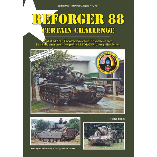 US Army Special #44 REFORGER 88 Certain Challenge End of an Era (64 pages, English) US Army Special #44 REFORGER 88 Certain Challenge End of an Era (64 pages, English)