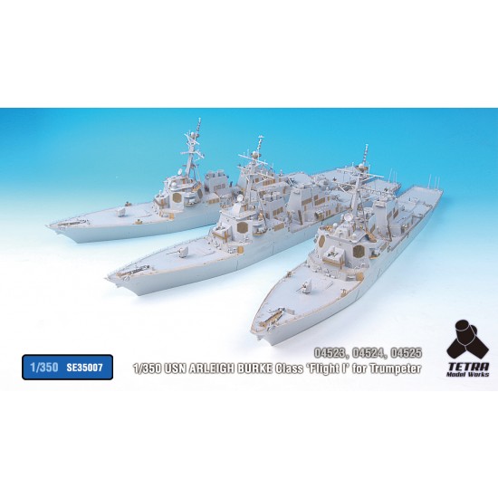 1/350 USN Arleigh Burke Class Flight I Detail-up Set for Trumpeter #04523/04524/04525 1/350 USN Arleigh Burke Class Flight I Detail-up Set for Trumpeter #04523/04524/04525