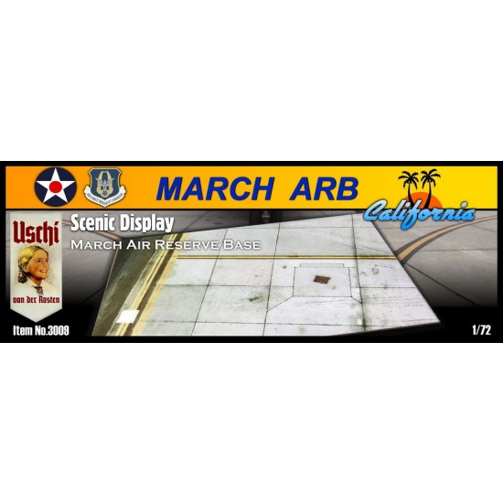 1/72 Diorama Scenic Display: March Air Reserve Base, March, CA. (Tarmac sheet) 1/72 Diorama Scenic Display: March Air Reserve Base, March, CA. (Tarmac sheet)