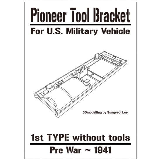 1/35 US Pionner Tool Bracket 1st type without tool, Pre War - 1942