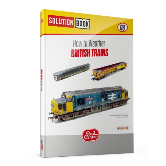 Rail Center Solution Book #03 - How to Weather British Trains (Multilingual, 96 pages)