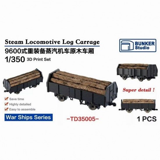 1/350 Steam Locomotive Log Carrage for War Ships