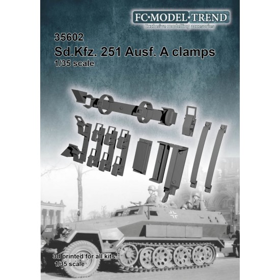 1/35 SdKfz. 251 Ausf. A Clamps