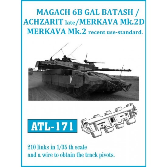 1/35 Metal Track links for GAL BATASH / ACHZARIT Late / MERKAVA Mk. 3D (210 links)