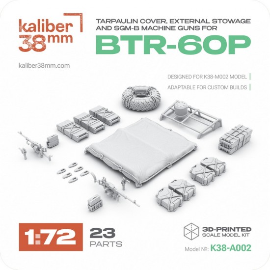 1/72 BTR-60P Tarpaulin Cover, External Stowage and SGM-B Machine Guns