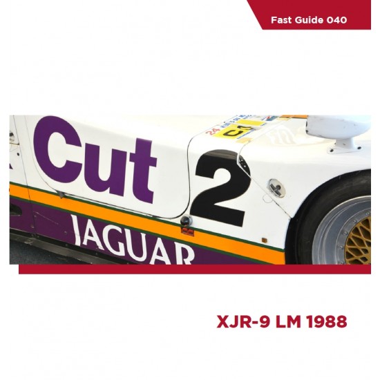 Fast Guide Vol.040 - Jaguar XJR-9 LM 1988 Reference Book for Hasegawa/Model Factory Hiro (32 A5 colour pages)