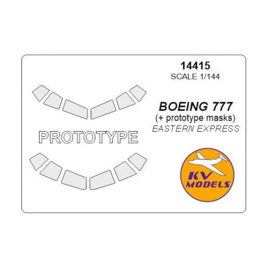 1/144 Boeing 777 + Boeing 777 Prototype Masks for Eastern Express kits