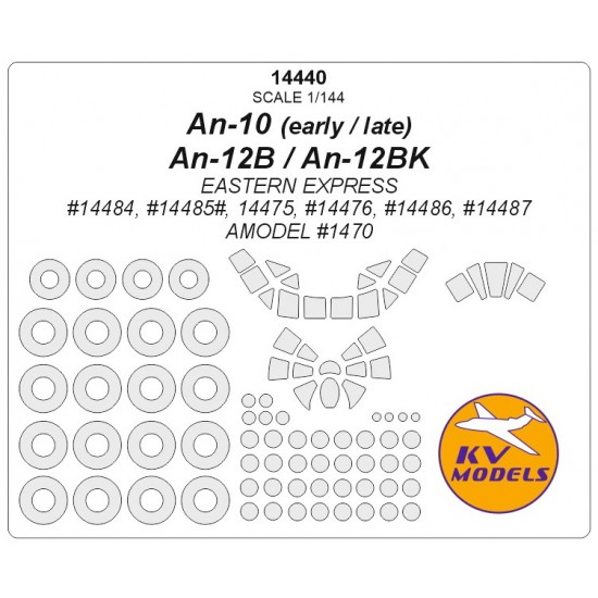 1/144 An-10 Early/Late/12B/12BK Masks for Amodel/Eastern Express kits
