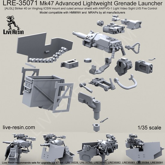 1/35 Mk47 Adv. Lightweight Grenade Launcher Striker40 on Vinghog ICSW Mount&Cuted Shield