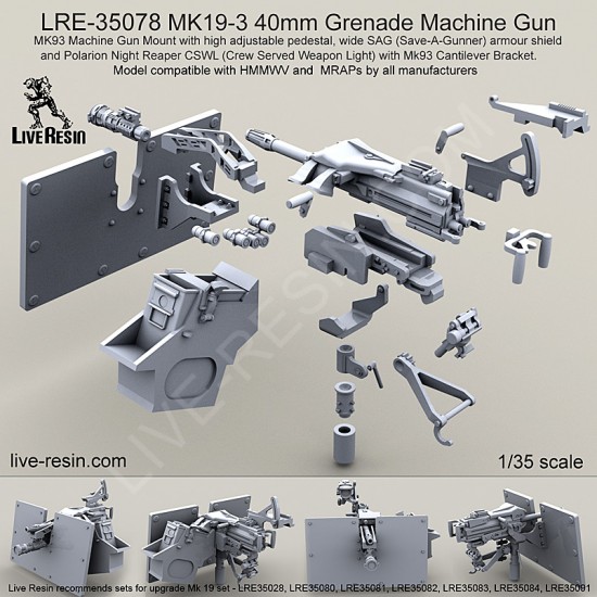 1/35 MK19-3 40mm Grenade Machine Gun on MK93 Mount,Pedestal&Wide SAG Shield&CSWL