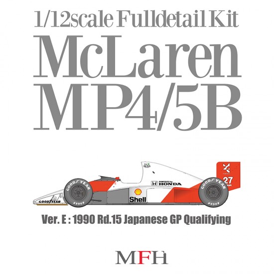 1/12 Full Detail Kit: McLaren MP4/5B Ver.E 1990 Rd.15 Japanese GP Qualifying