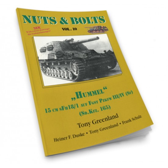 Nuts & Bolts Vol.10 - SdKfz.165 15cm sFH 18/1 SF "Hummel" (78 pages, photos & drawing)