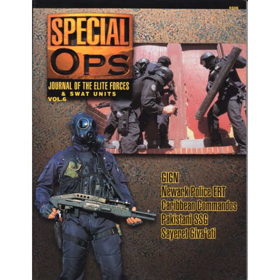 Special OPS - Journal of The Elite Forces &SWAT Units VOL.6
