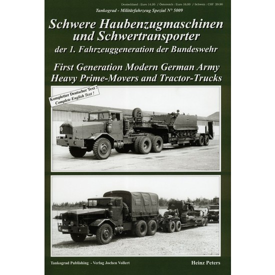 German Military Vehicles Special Vol.9 First Modern Heavy Prime-movers Tractor-trucks
