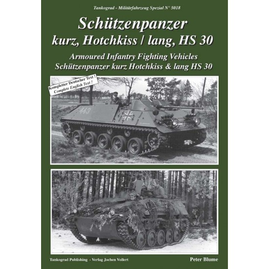 German Military Vehicles Special Vol.18 Schutzenpanzer AIFV kurz Hotchkiss/Lang HS 30