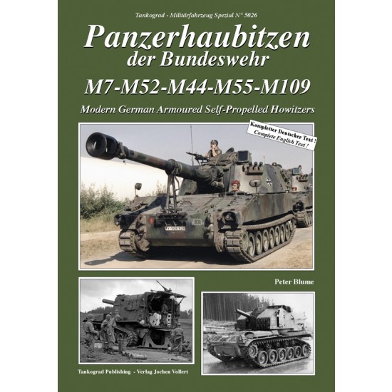German Military Vehicles Special Vol.26 Panzerhaubitzen der Bundeswehr M7-M52-M44-M55-M109