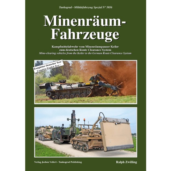German Military Vehicles Special Vol.56 Minenraumfahrzeuge: Mine-Clearing Keiler-German