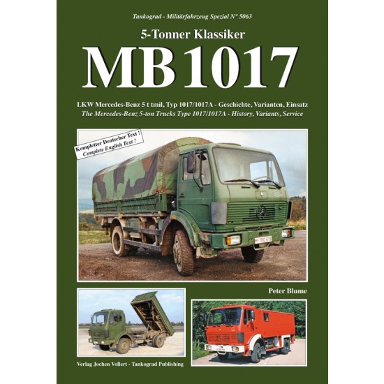 German Military Vehicles Special Vol.63 MB 1017 Mercedes-Benz 5-ton Trucks Type 1017/1017A