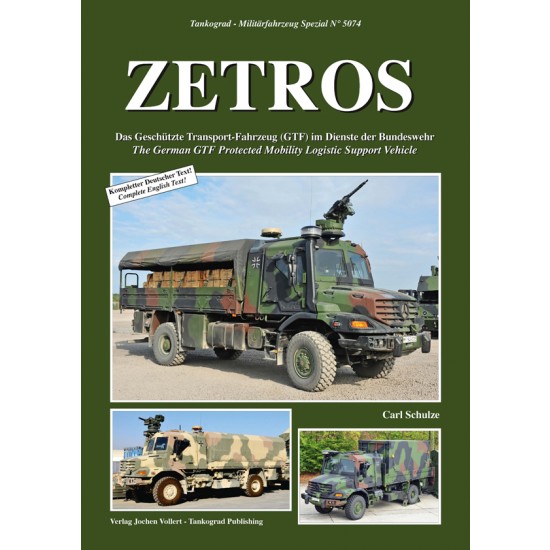 German Military Vehicles Special Vol.74 Zetros Truck: GTF Protected Mobility LVS