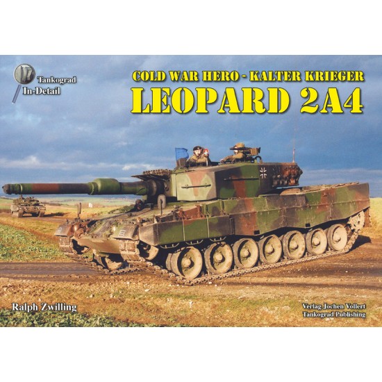 In Detail: Leopard 2A4: Cold War Hero - Kalter Krieger (English, 96 pages)