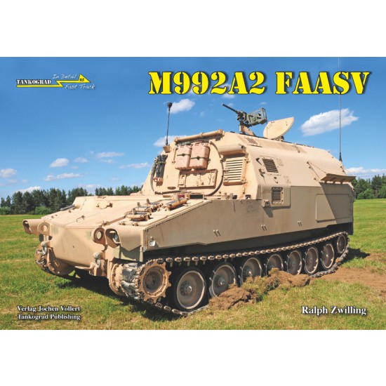 In Detail - Fast Track 05: US M992A2 FAASV Ammunition Support Vehicle (for M109)