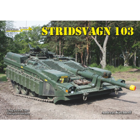 In Detail - Fast Track 20: STRIDSVAGN 103 - Sweden's Magnificent S-Tank (English, 40pages)