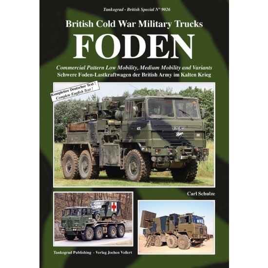 British Vehicles Special Vol.26 Cold War Military Trucks - FoDEN Commercial Pattern