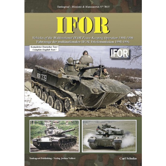 Missions & Manoeuvres Vol.15 IFoR Multinational Peacekeeping (English, 64 pages)