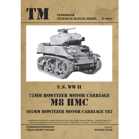 WWII Vehicles Technical Manual Vol.14 US M8 HMC Howitzer Motor Carriage (English, 48pages)