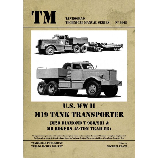 WWII Vehicles Technical Manual Vol.18 US M19 Tank Transporter (English, 48 pages)