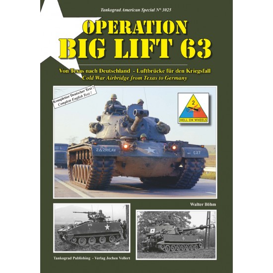 US Army Special Vol.25 operation Big Lift 63: Cold War Airbridge Texas-Germany (English)