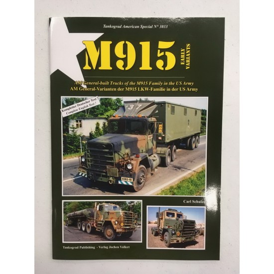US Army Special Vol.33 M915: Early Variants AM General-built Trucks of M915 Family