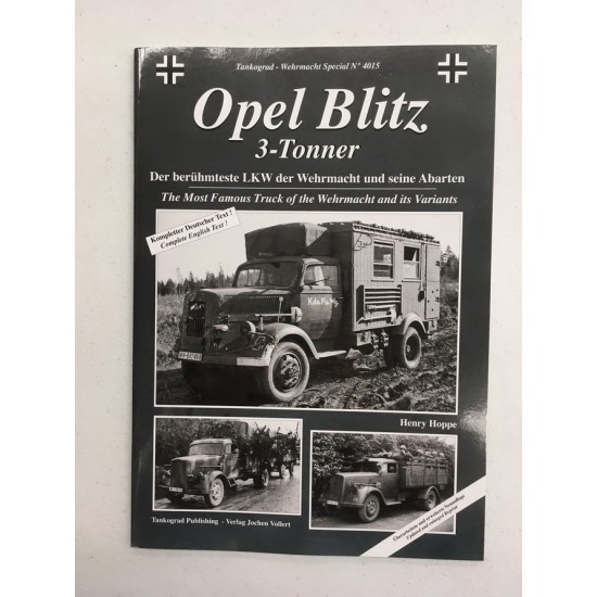 Wehrmacht Special Vol.15 opel Blitz 3-Tonner: The Most Famous Truck