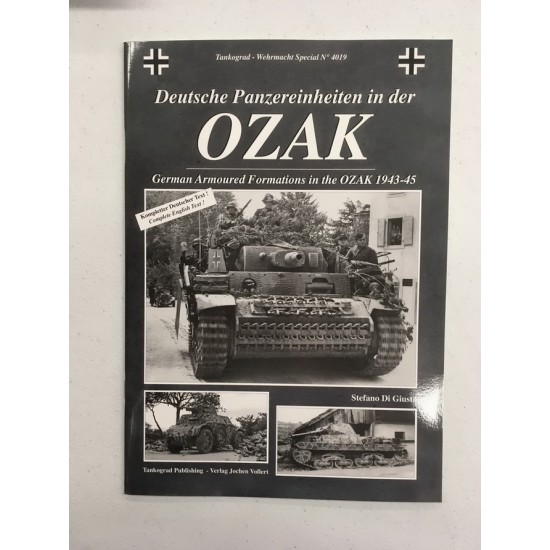 Wehrmacht Special Vol.19 Deutsche Panzereinheiten in der oZAK Armoured Formations 1943-45