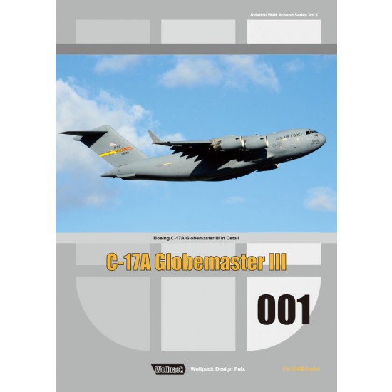Aviation Photo Walk Around Series Vol.1: C-17A Globemaster III in Detail (B5, 72 pages)
